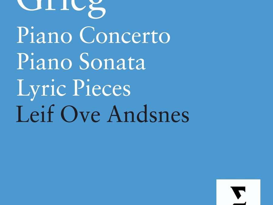 Grieg: Piano Concertos, Piano Sonata and Lyric Pieces
